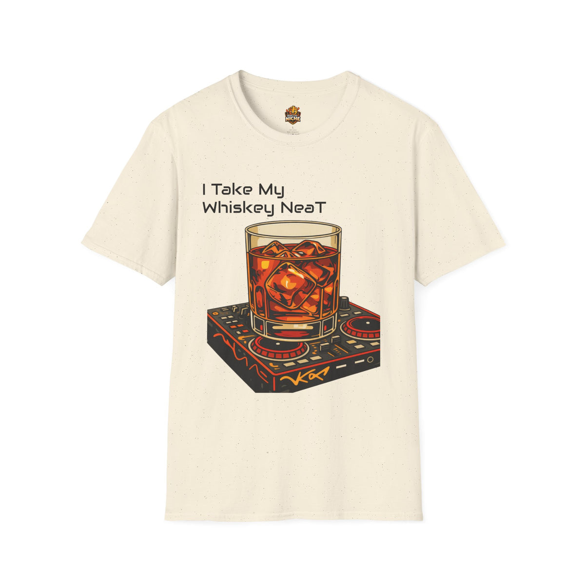 Whiskey Neat T-Shirt – I Take My Whiskey Neat Graphic Tee