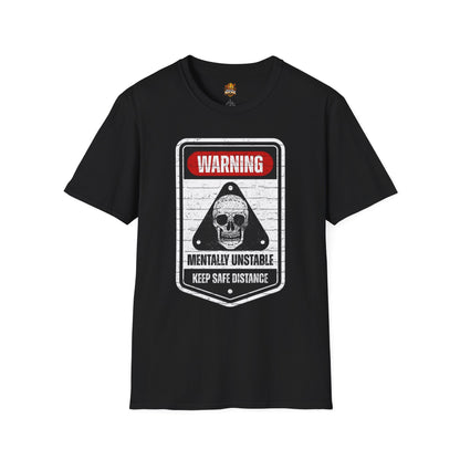 Warning Mentally Unstable T-Shirt — Distressed Skull Graphic Tee