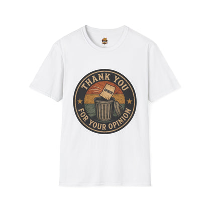 Thank You For Your Opinion T-Shirt — Funny Vintage Trash Can Graphic Tee