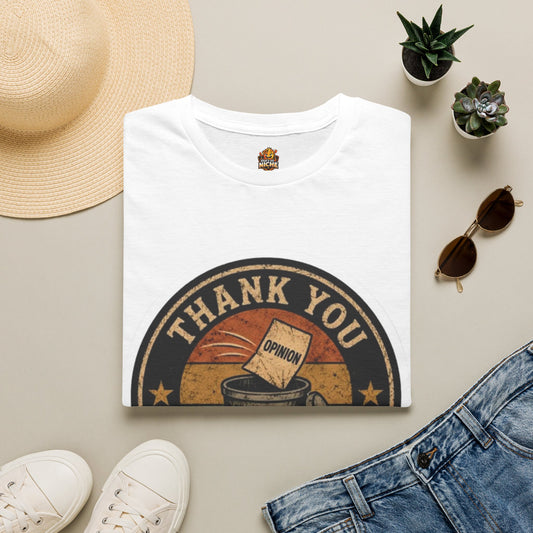 Thank You For Your Opinion T-Shirt — Funny Vintage Trash Can Graphic Tee