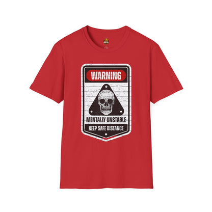 Warning Mentally Unstable T-Shirt — Distressed Skull Graphic Tee