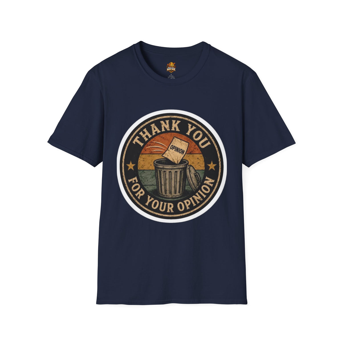 Thank You For Your Opinion T-Shirt — Funny Vintage Trash Can Graphic Tee