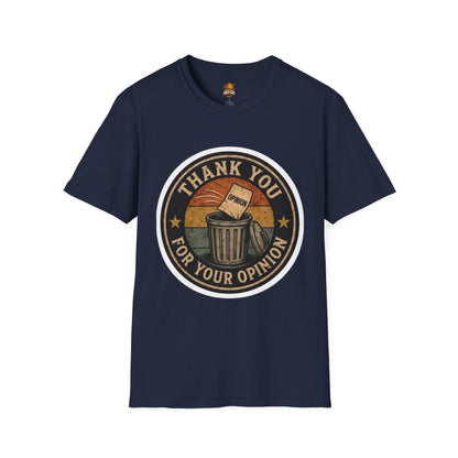 Thank You For Your Opinion T-Shirt — Funny Vintage Trash Can Graphic Tee