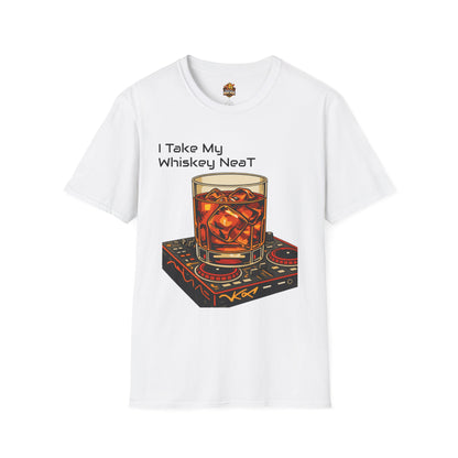 Whiskey Neat T-Shirt – I Take My Whiskey Neat Graphic Tee