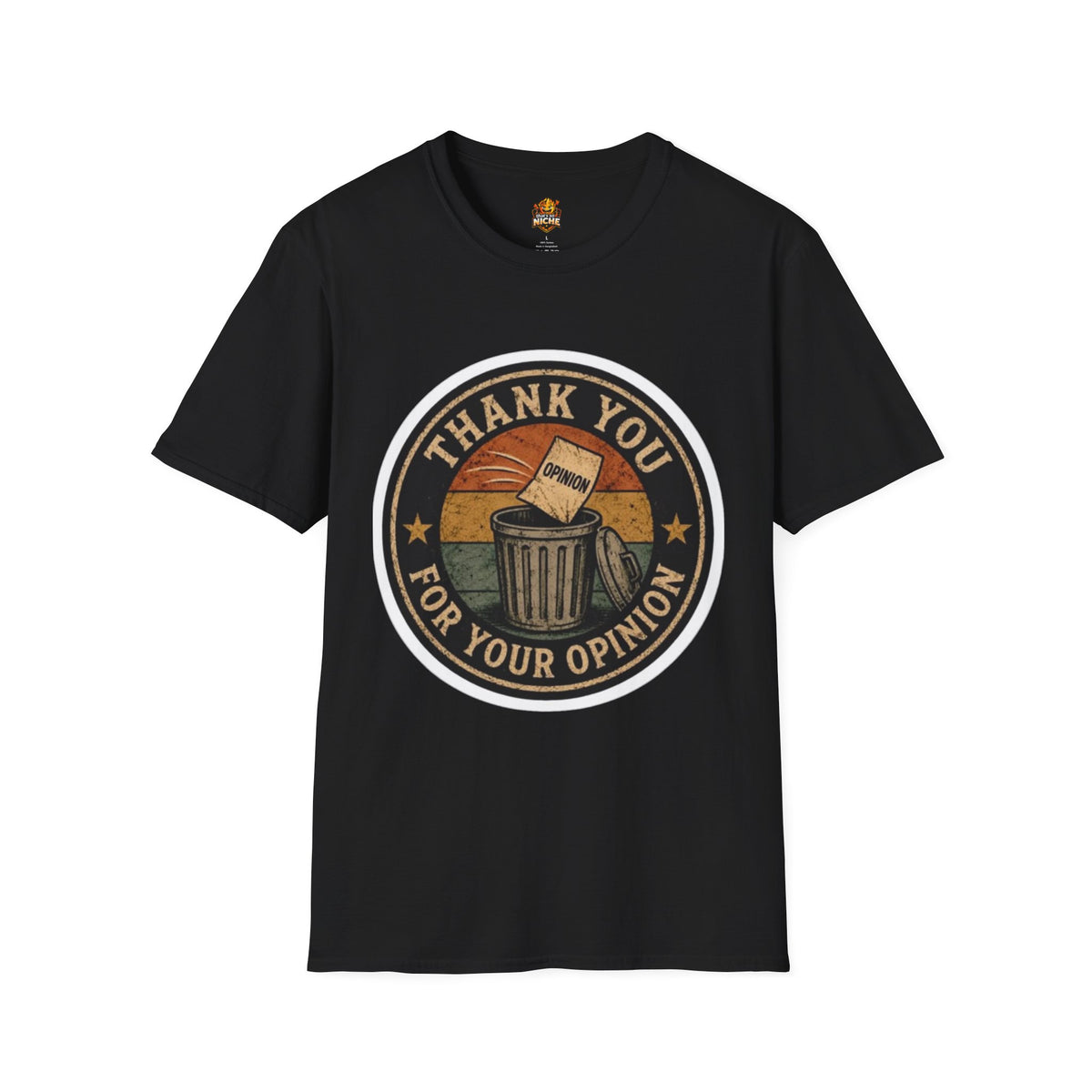 Thank You For Your Opinion T-Shirt — Funny Vintage Trash Can Graphic Tee