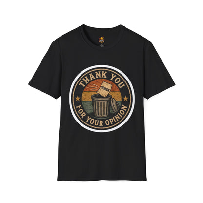 Thank You For Your Opinion T-Shirt — Funny Vintage Trash Can Graphic Tee