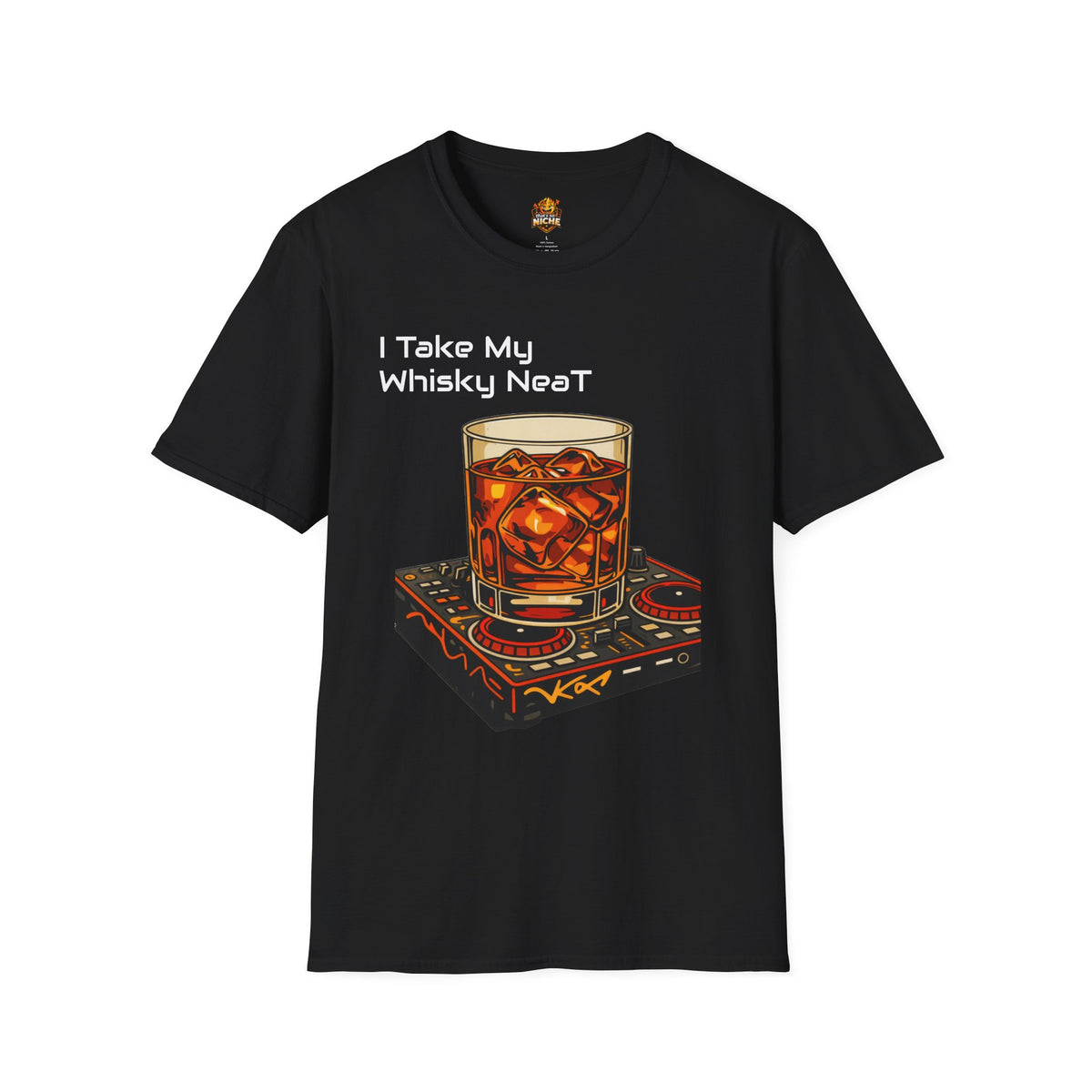 Whisky Neat T-Shirt — I Take My Whisky Neat Graphic Tee