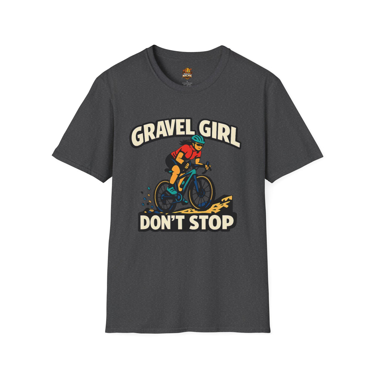 Gravel Girl Cycling Tee — "Gravel Girl Don't Stop" Bike Shirt for Women
