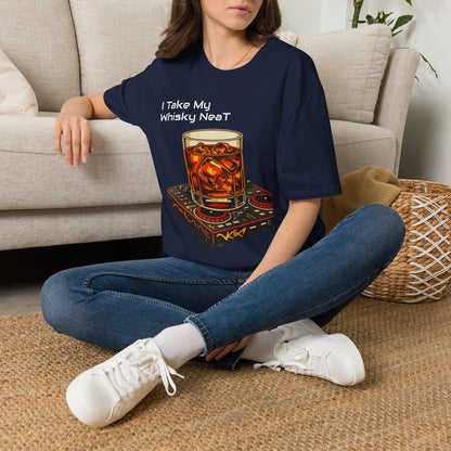 Whisky Neat T-Shirt — I Take My Whisky Neat Graphic Tee
