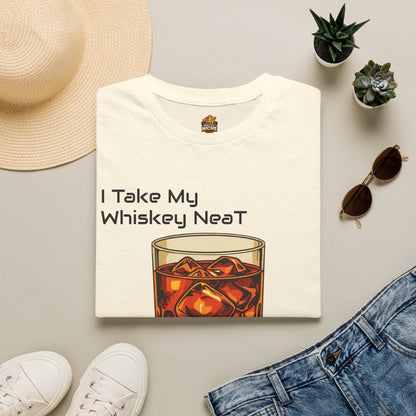Whiskey Neat T-Shirt – I Take My Whiskey Neat Graphic Tee
