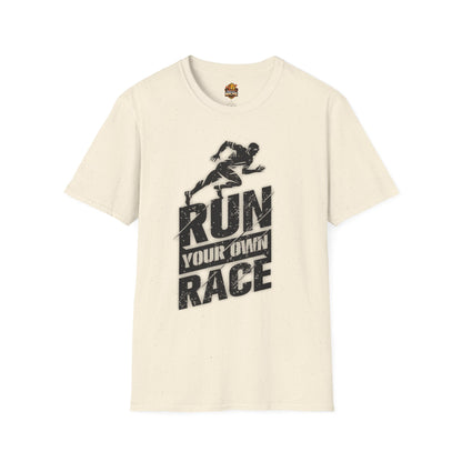 Run Your Own Race T-Shirt — Motivational Running Tee