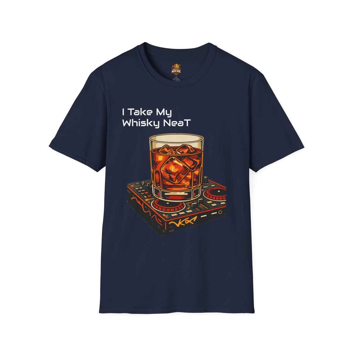 Whisky Neat T-Shirt — I Take My Whisky Neat Graphic Tee